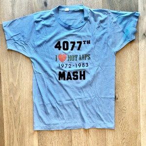 1982 MASH - I love hot lips - 4077th 1972-83 vintage tee shirt