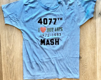 1982 MASH - I love hot lips - 4077th 1972-83 vintage tee shirt