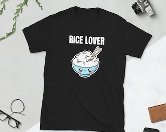 Rice Lover White Rice Brown Rice Jasmine Rice Asia Asian Food Foodie Funny Gift Idea Birthday Present Short-Sleeve Unisex T-Shirt