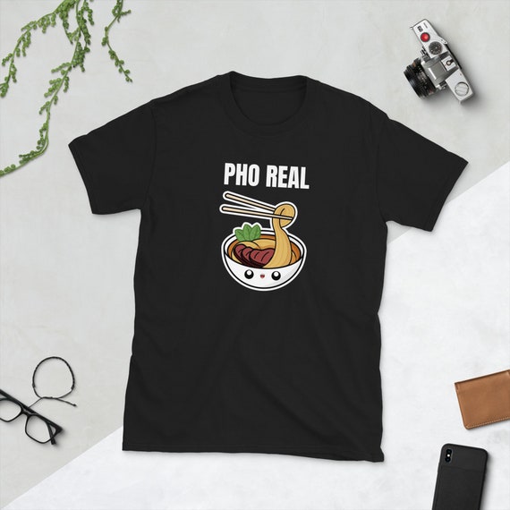 Funny Pho Real Shirt Pho Bowl Tshirt Men Women Kids Gift Funny Pho Real Shirt Pho Bowl Tshirt Men Women Kids Gift