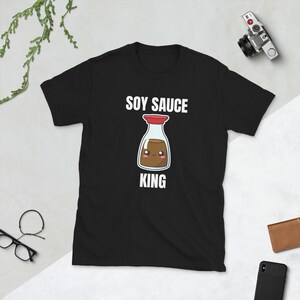 Soy Sauce King Shoyu Lover Kawaii Cute Asia Asian Food Foodie Funny Pun Mens Boys Gift Idea Birthday Present Short-Sleeve Unisex T-Shirt