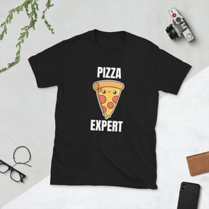Pizza Expert Cheese Pepperoni Slice Fast Food Lover Kawaii Cute Food Foodie Funny Pun Gift Idea Birthday Present Short-Sleeve Unisex T-Shirt