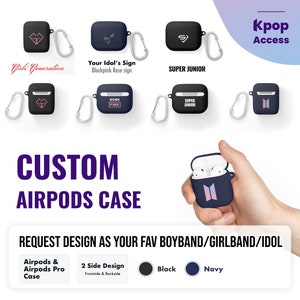 CUSTOM AirPods and AirPods Pro Case Cover : Fanmade Merch Gift Design As your favorite Kpop Boyband Girlband Idol Airpods cover 1st 2nd Gen