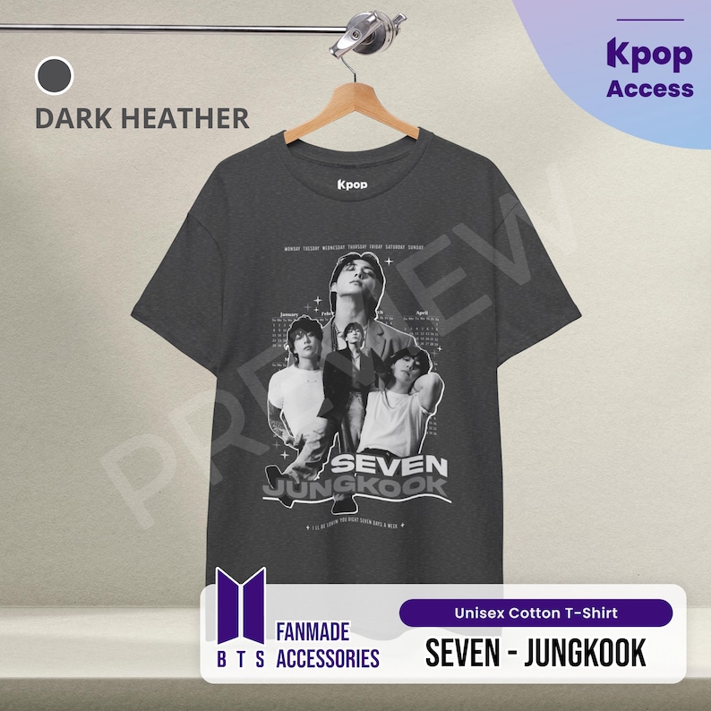 May include: Dark heather unisex cotton t-shirt featuring a black and white graphic of a group of people with the text "SEVEN JUNGKOOK". The shirt also has the text "FANMADE BTS ACCESSORIES".