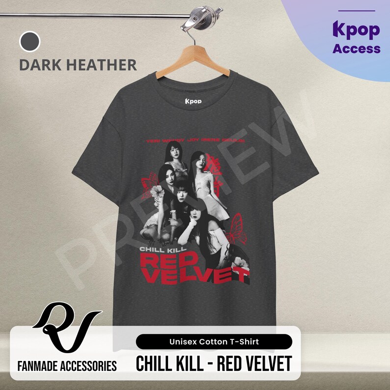 May include: A dark heather grey t-shirt with a graphic print of the K-pop group Red Velvet. The print features the group members in black and white, with the words "Chill Kill" and "Red Velvet" in red.
