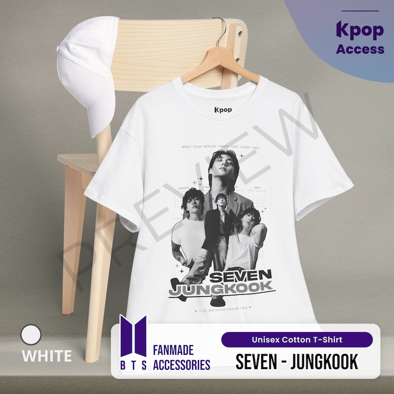 May include: White unisex cotton t-shirt featuring a black and white image of a group of people with the text "SEVEN JUNGKOOK". The shirt also has the text "FANMADE BTS ACCESSORIES". A white baseball cap is on a wooden chair.