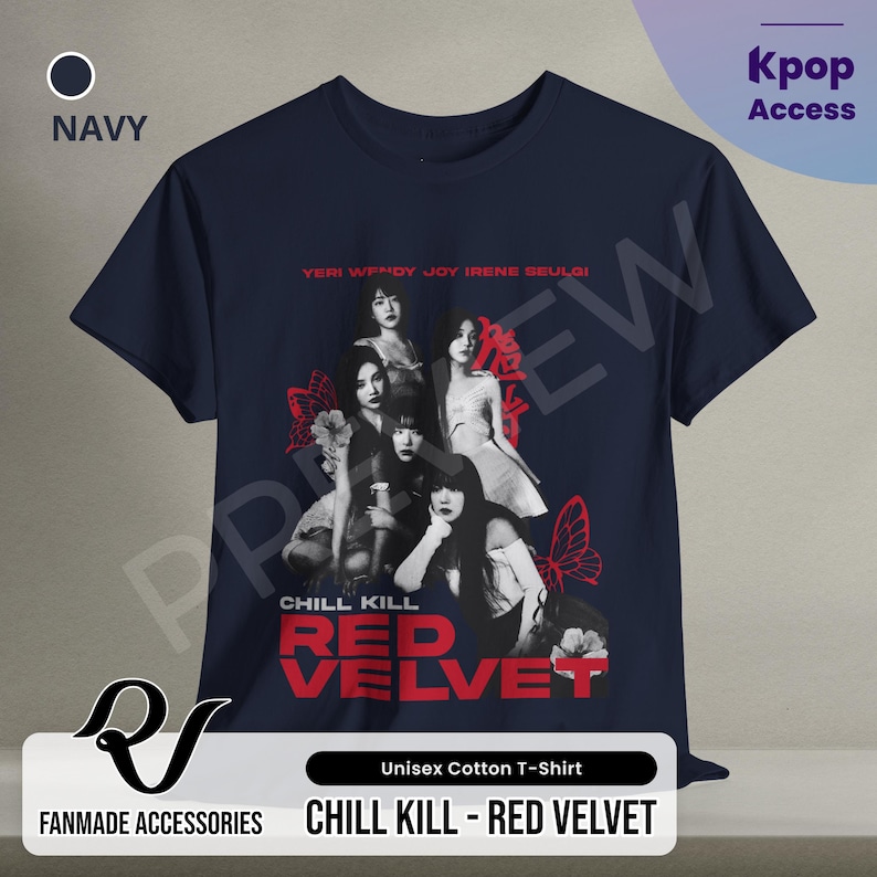May include: Navy blue t-shirt with a graphic of the K-pop group Red Velvet. The graphic features the band members in black and white with red accents. The text "Chill Kill - Red Velvet" is printed in red on the shirt.