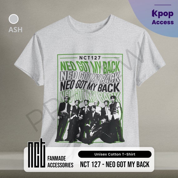NCT 127 T-shirt: Neo Got My Back, Kpop Fanmade Heavy Cotton Tee - Etsy