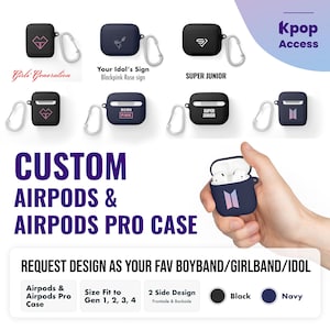 Könnte beinhalten: Eine Auswahl an individuellen AirPods- und AirPods Pro-Hüllen in Schwarz und Marineblau. Die Hüllen zeigen Designs, die sich auf K-Pop-Gruppen beziehen, darunter Girls' Generation, Super Junior und Blackpink. Der Text lautet "Custom AirPods & AirPods Pro Case."