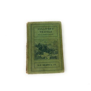 Gulliver&#39;s Travels by Jonathan Swift, Published by D C Heath in 1900 - Some Damage