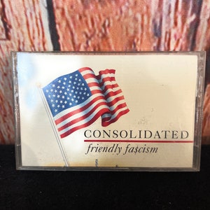 Consolidated Friendly Fascism Cassette Tape - Preowned