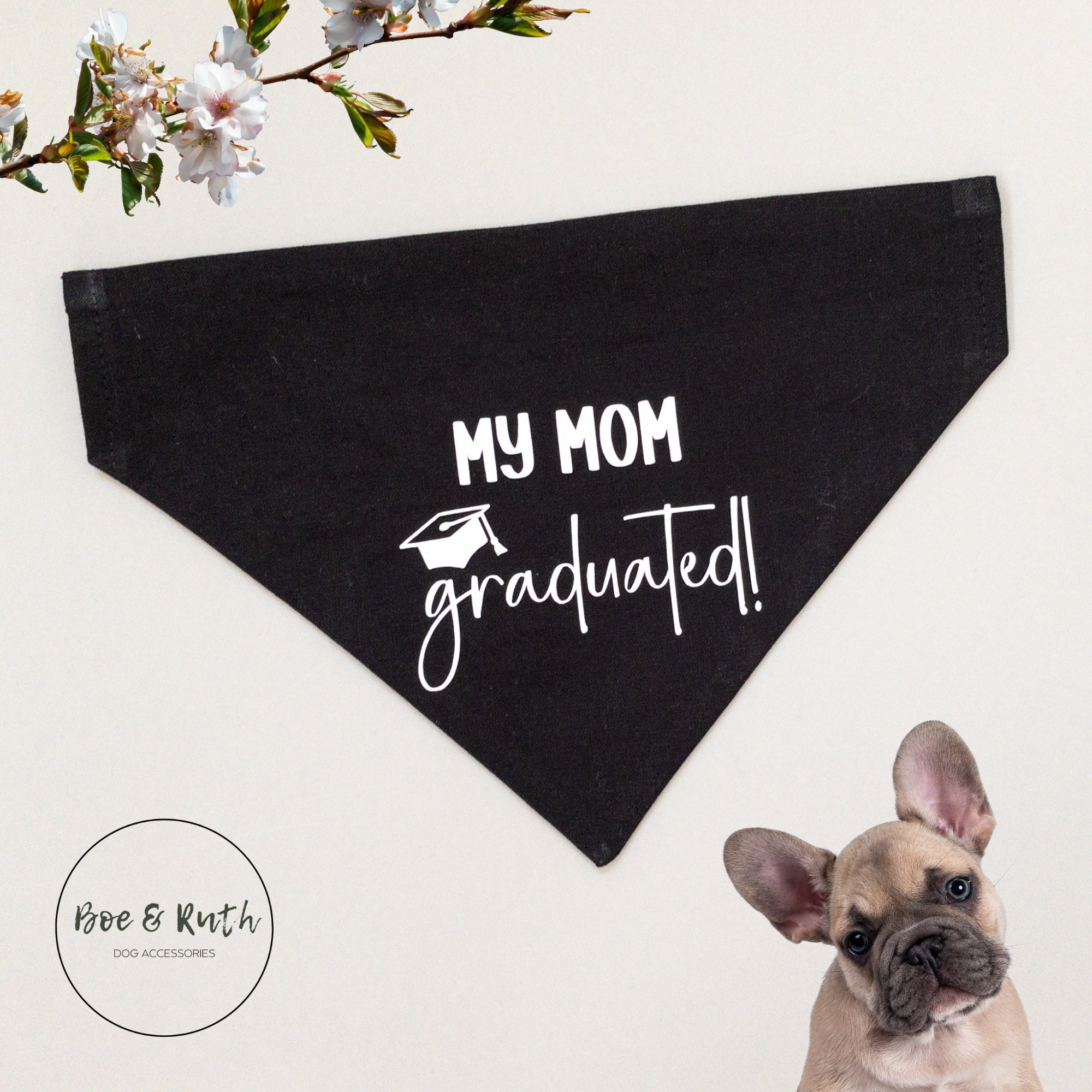My Mom Graduated Dog Bandana Graduation Bandana Etsy