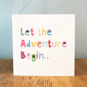 Deja que comience la aventura tarjeta de felicitación