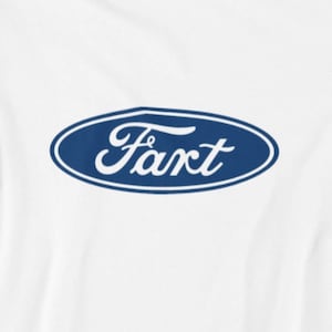 Fart – Ford Logo Parody T-Shirt – Men/Unisex