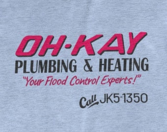 Home Alone T-Shirt – Oh-Kay Plumbing & Heating – The Wet Bandits – Men/Unisex