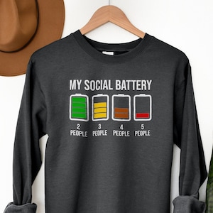 My Social Battery Sweatshirt, Social Distancing, Funny Introvert Gift, Gifts For Introverts, Antisocial, Social Anxiety, Socially Awkward