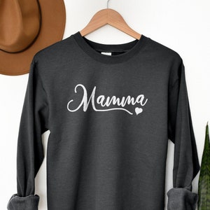 Mamma Sweatshirt, Mama Sweatshirt, Mom Sweatshirt, Mom Life, Mama Sweater, New Mom Gift, Womens Sweatshirt, Mom Life Sweatshirt, Mom Sweater