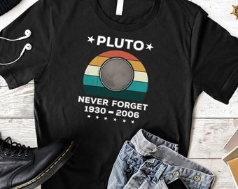 Retro Pluto T-Shirt: Never Forget, Funny Science Tee