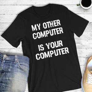 Cyber Security Shirt, Funny IT Nerd Geek, Science Programmer Coder Engineer, Hacker / Hacking Gift Shirt Internet T-Shirt Computer Tee