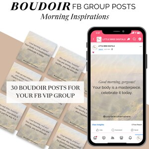 Puede incluir: Una maqueta de producto digital con un teléfono inteligente que muestra una publicación de Facebook con texto inspirador. Alrededor del teléfono hay 30 tarjetas cuadradas con citas motivacionales. El texto incluye "BOUDOIR FB GROUP POSTS" y "Morning Inspirations."