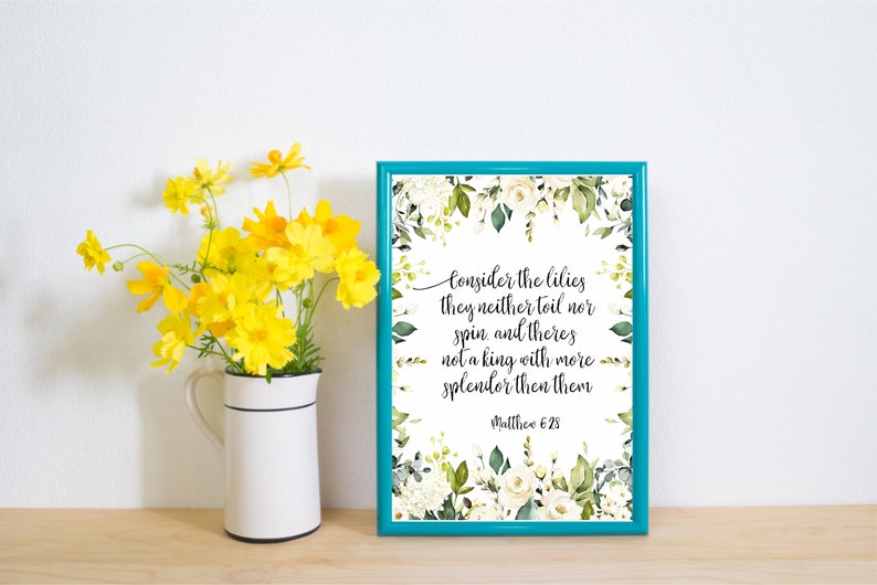 Bible Verse Print Consider The Lilies Bible Quote Matthew 628 Etsy