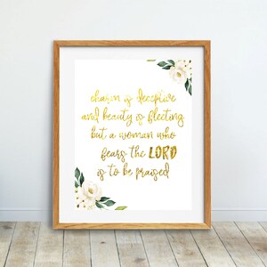 Gold Letter Print Bible Verse Printable Gold Floral Proverbs 31:30 Inspirational Bible Verse Charm is Deceptive and Beauty is Fleeting
