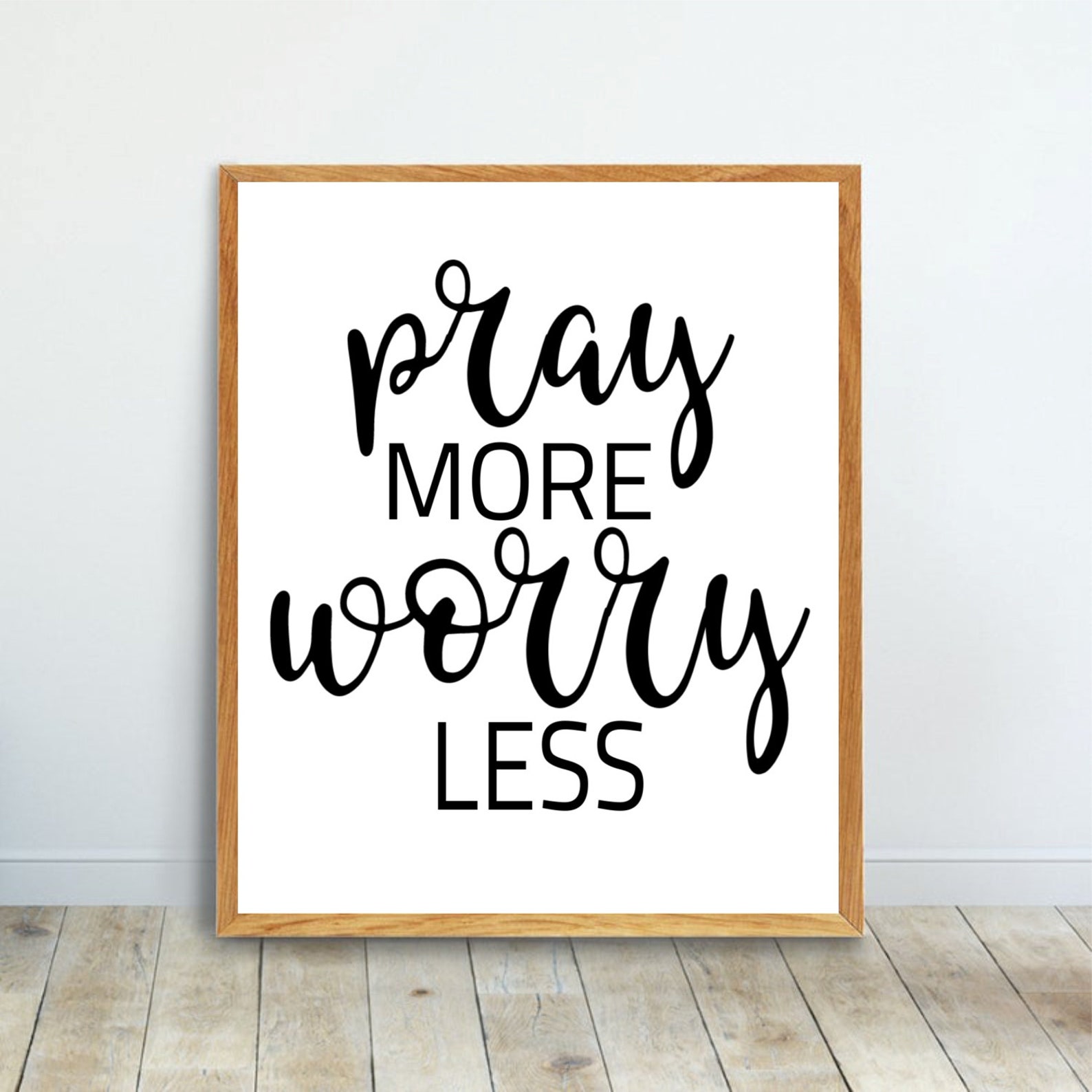 Bible Verse Print Pray More Worry Less Christian Print Quote Etsy