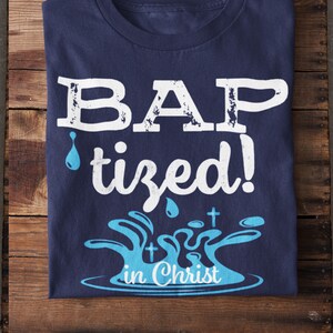 Baptized in Christ  Shirt | Christian Clothing | Christian Apparel | Religious Clothing | Christian Shirt for Women and Men | Unisex Tee
