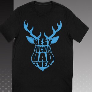 Best Buckin Dad Ever Shirt for Men, Fathers Day Shirt, Best Buckin&#39; Dad Tshirt, Fathers Day Gift,Deer Hunting Gifts,Funny Deer Hunter Shirt