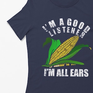 I&#39;m All Ears Shirt, Corn Shirt, Funny Corn Tshirt, Corn Gifts, Corn Farm, Maize Shirt, Corn Festival, Corn T Shirt, Corn T-shirt, Corn Theme