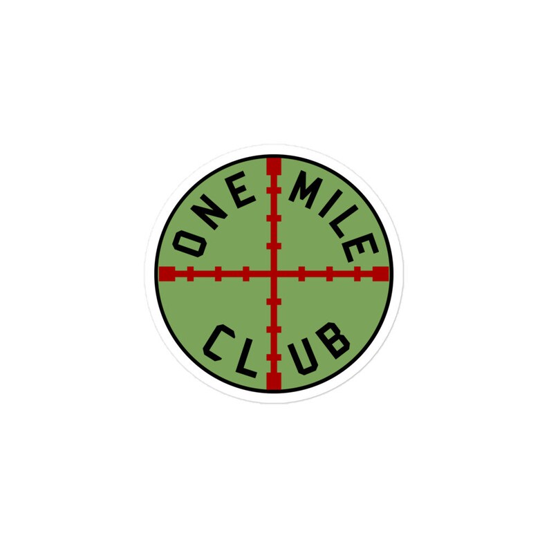 One Mile Club - Long Range Shooting, Competition, Sniper, Hunting Sticker