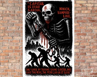Capital Is Dead Labour - Marx Quote, Anti-Capitalist, Socialist Poster