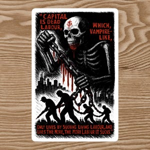 Capital Is Dead Labour - Marx Quote, Anti-Capitalist, Socialist Sticker