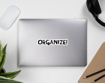 Organize! - Political Activism Sticker