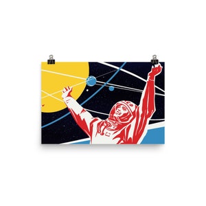May include: A retro-style poster featuring a red and white astronaut in a space suit with his arm raised, against a dark blue background with a yellow sun and blue planets.