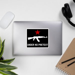 Under No Pretext - Socialist, Red Star, Gun Rights Sticker