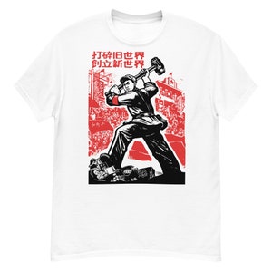 Scatter The Old World, Forge A New World - Historical, Chinese Propaganda, Cultural Revolution T-Shirt
