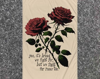 Luchamos también por las rosas - Tapiz de Pan y Rosas