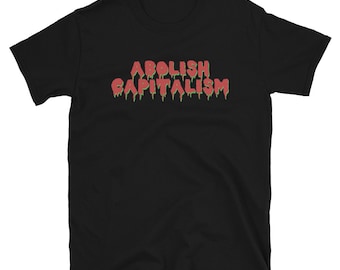Znieść kapitalizm - antykapitalistyczny, socjalistyczny, lewicowy T-shirt