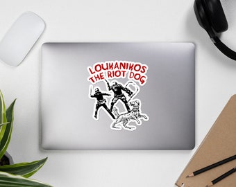 Loukanikos The Riot Dog - Anarchist, Socialist, Protest Sticker