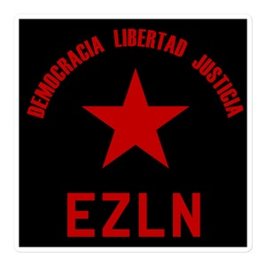 EZLN Democracia Libertad Justicia - Zapatista Sticker