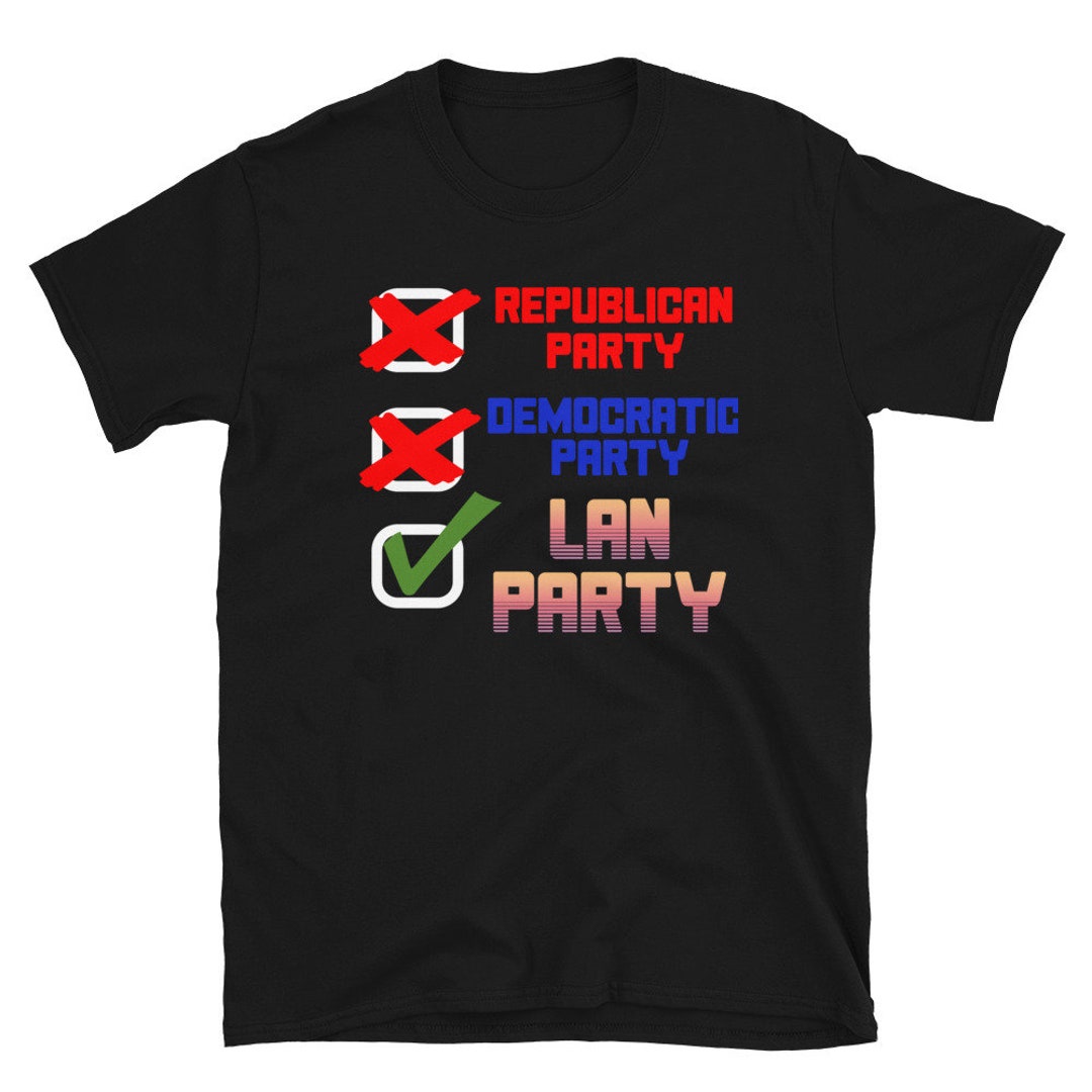 LAN Party PC Gaming, Meme, Partito Democratico, T-Shirt del