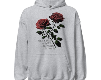 Luchamos también por las rosas - Sudadera con capucha Pan y Rosas