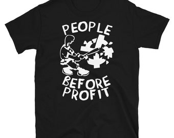 People Before Profit - Anti Capitalist, Socialist, Leftist T-Shirt