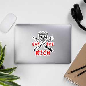 Eat The Rich - Leftist, Socialist Sticker