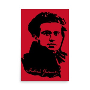 Antonio Gramsci - Socialist, Marxist, Leftist Poster