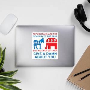 Republicans Are Red, Democrats Are Blue - Politics, Corruption, Third Party, Reform, Oligarchy, Duopoly, Meme Sticker