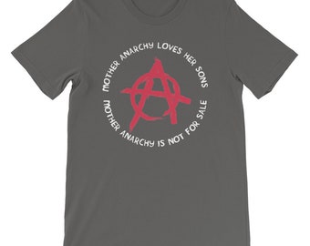 Mother Anarchy Loves Her Sons - Anarchist T-Shirt