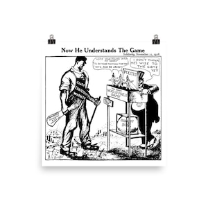 Now He Understands The Game - IWW, Socialist, Labor Union, Solidarity Poster