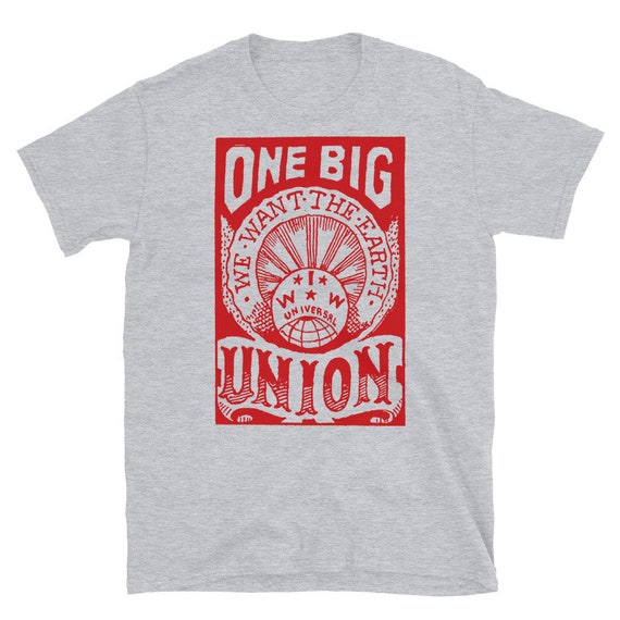Join The One Big Union - Industrial Workers of the World, Socialist, Anarchist - Industrial Workers Of The World - Posters and Art Prints